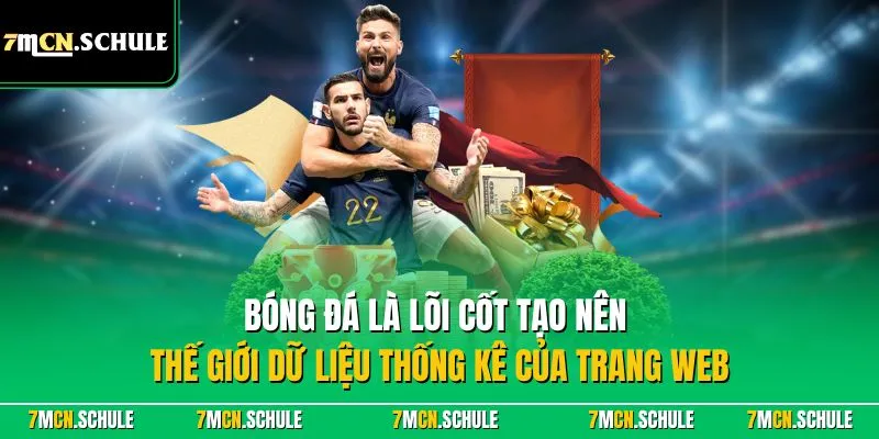 Thế Giới Bóng Đá - Cập Nhật Thông Tin Mới Nhất 2026 8 Bóng đá là lõi cốt tạo nên thế giới dữ liệu thống kê của trang web